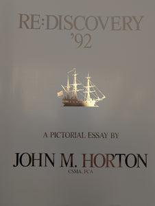 RE: Discovery '92 A Pictorial Essay by John M. Horton, CSMA, FCA