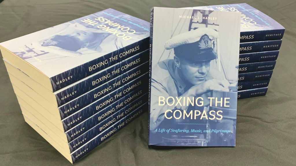 Boxing the Compass: A Life of Seafaring, Music, and Pilgrimage ...