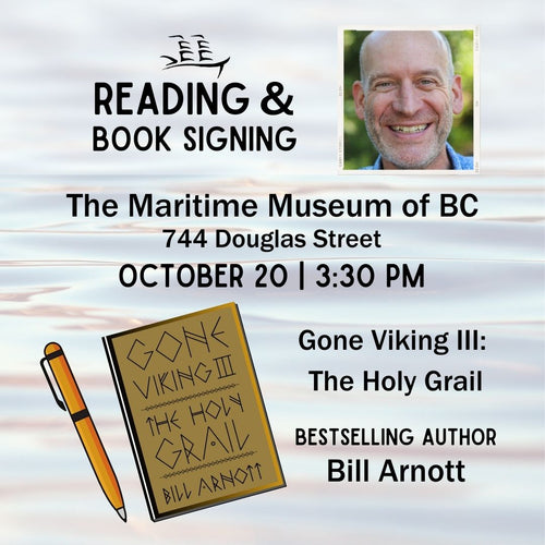 Book Reading and Signing: Gone Viking III: The Holy Grail by Bill Arnott