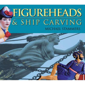 "Figureheads And Ship Carving"
