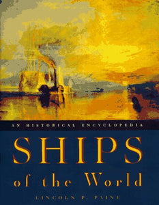 "Ships of the World: An Historical Encyclopedia" (used book)
