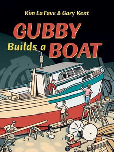 "Gubby Builds a Boat"