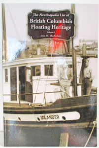 "The Nauticapedia List of British Columbia's Floating Heritage (4 volume set)"